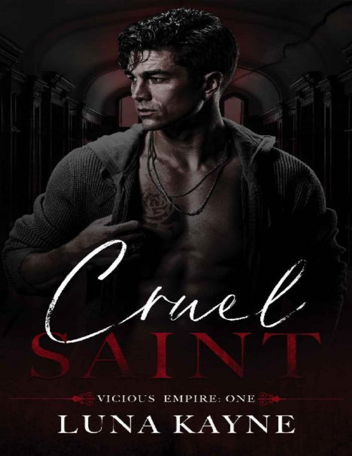 Cruel Saint Vicious Empire Book 1 Luna Kayne