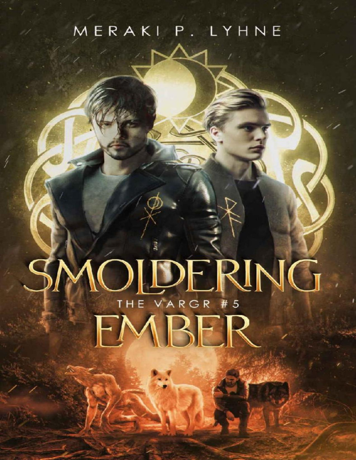 Smoldering Ember Wolf Shifters Of Norse Lore The Vargr Book 5 Meraki P Lyhne