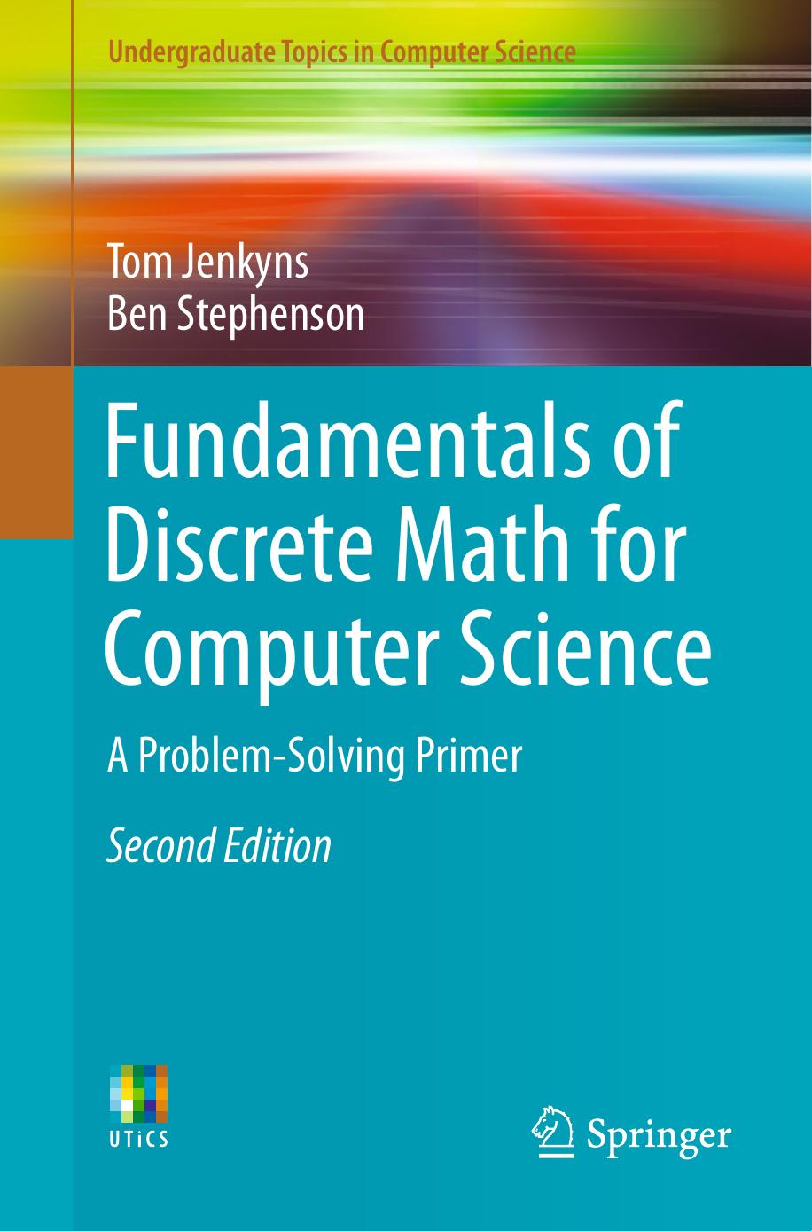 Fundamentals Of Discrete Math For Computer Science Tom Jenkyns