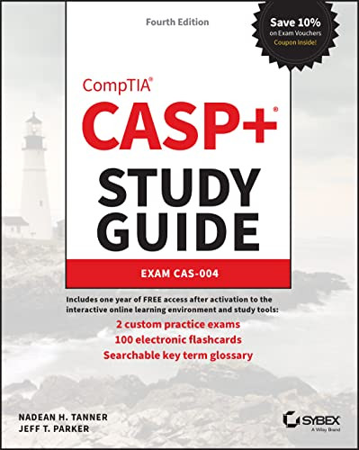 Casp Comptia Advanced Security Practitioner Study Guide Exam Cas004 4th Edition 4th Jeff T Parker