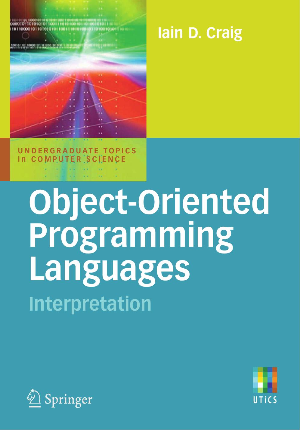 Objectoriented Programming Languages Iain D Craig