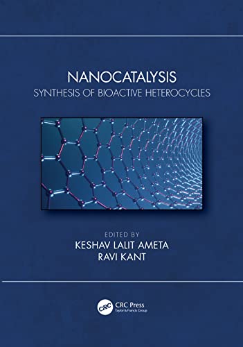 Nanocatalysis Synthesis Of Bioactive Heterocycles Keshav Lalit Ameta