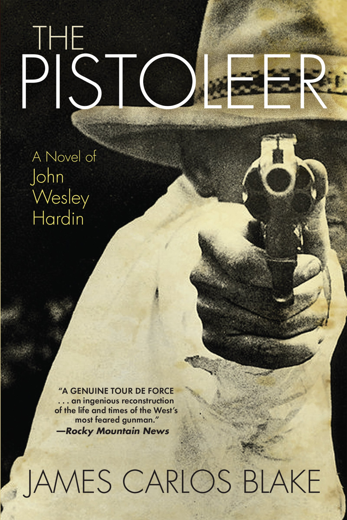 The Pistoleer James Carlos Blake