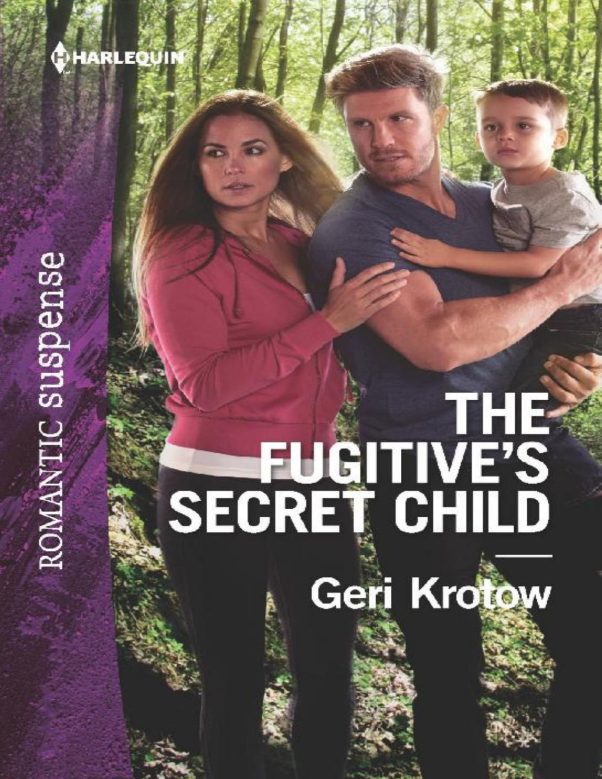 The Fugitives Secret Child Geri Krotow