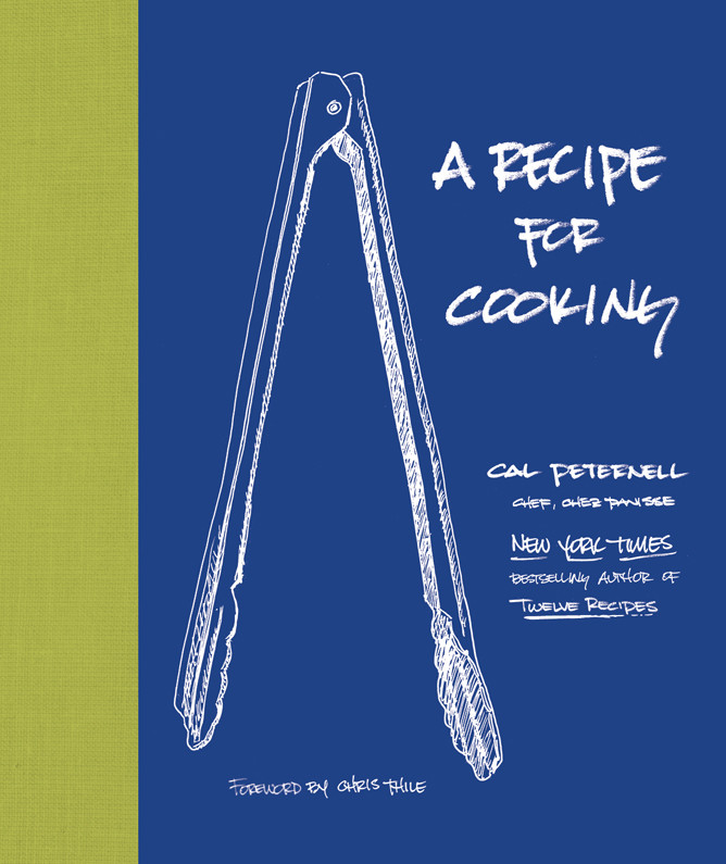 A Recipe For Cooking Cal Peternell