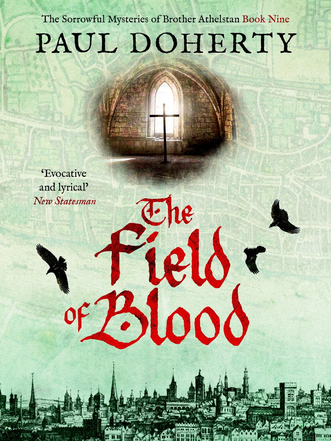 The Field Of Blood Brother Athelstan 9 Paul Doherty Paul Harding