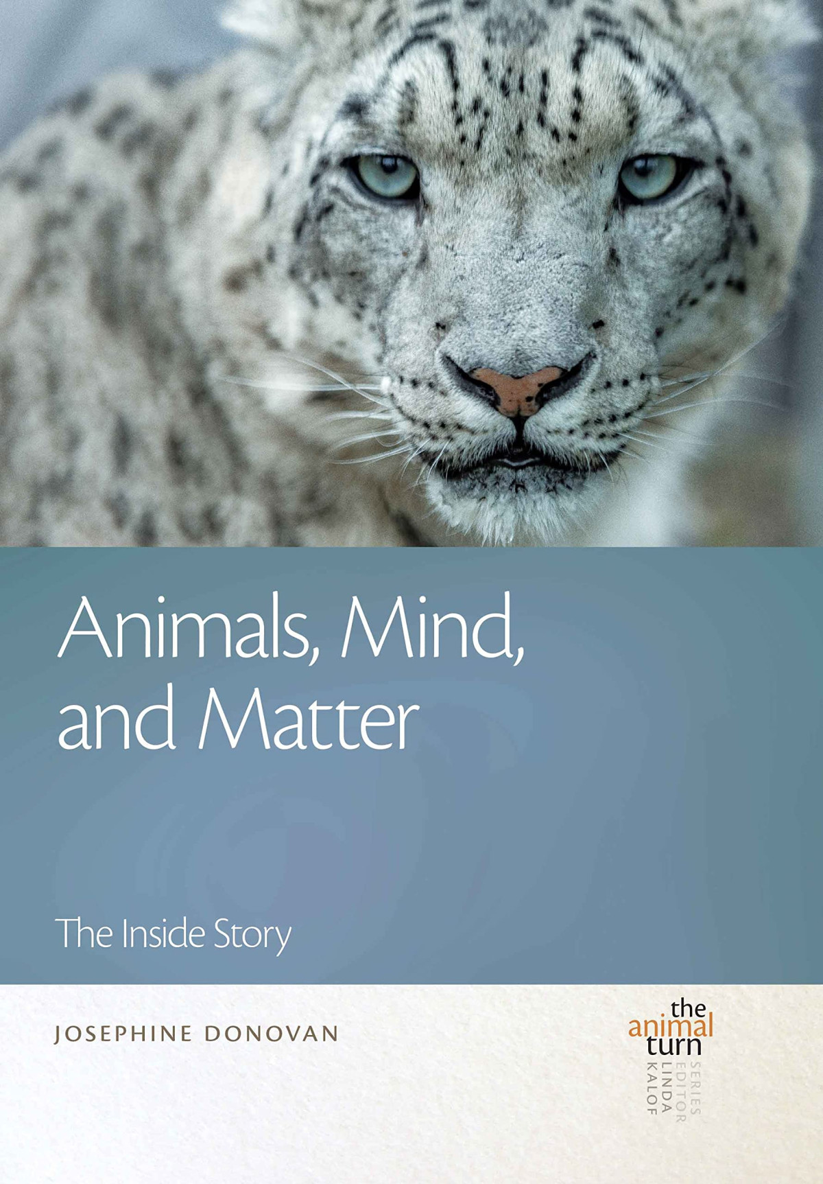 Animals Mind And Matter The Inside Story Josephine Donovan