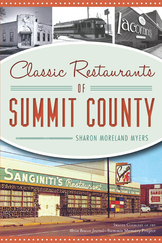Classic Restaurants Of Summit County Sharon Moreland Myers