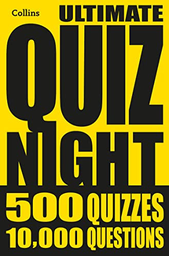 Collins Ultimate Quiz Night 10000 Easy Medium And Hard Questions With Picture Rounds Collins Puzzles