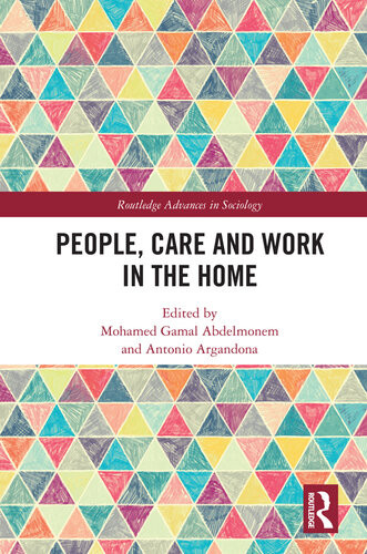 People Care And Work In The Home Mohamed Gamal Abdelmonem Antonio Argandoa