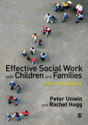 Effective Social Work With Children And Families A Skills Handbook Peter Unwin Rachel Hogg