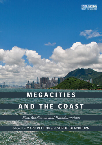 Megacities And The Coast Mark Pelling Sophie Blackburn