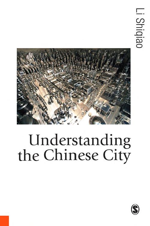 Understanding The Chinese City Li Shiqiao