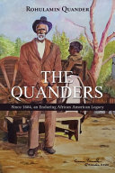 The Quanders Since 1684 An Enduring African American Legacy Rohulamin Quander