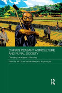 Chinas Peasant Agriculture And Rural Society Changing Paradigms Of Farming Jan Douwe Van Der Ploeg
