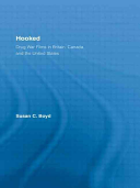 Hooked Drug War Films In Britain Canada And The U S Susan C Boyd