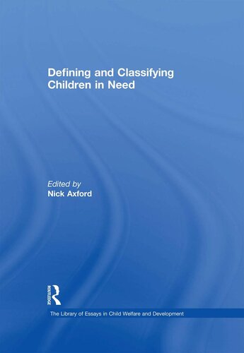 Defining And Classifying Children In Need Nick Axford