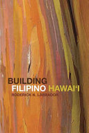 Building Filipino Hawaii Roderick N Labrador