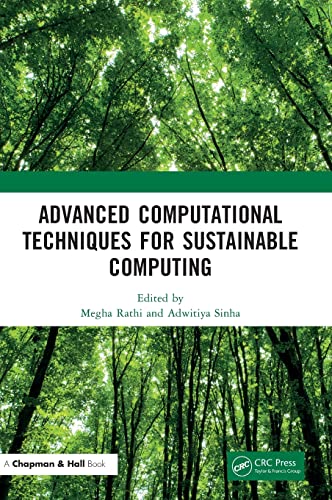 Advanced Computational Techniques For Sustainable Computing Megha Rathi