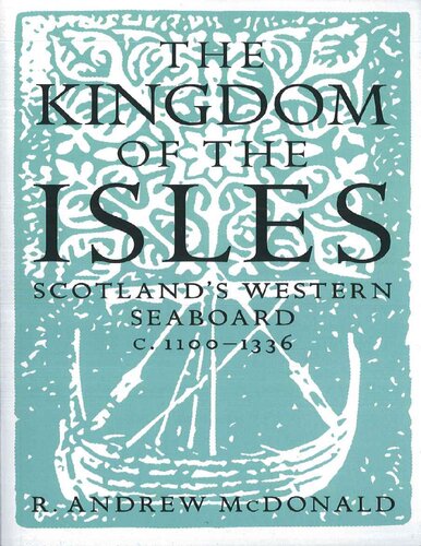 The Kingdom Of The Isles Scotlands Western Seaboard C11001336 Andrew Mcdonald