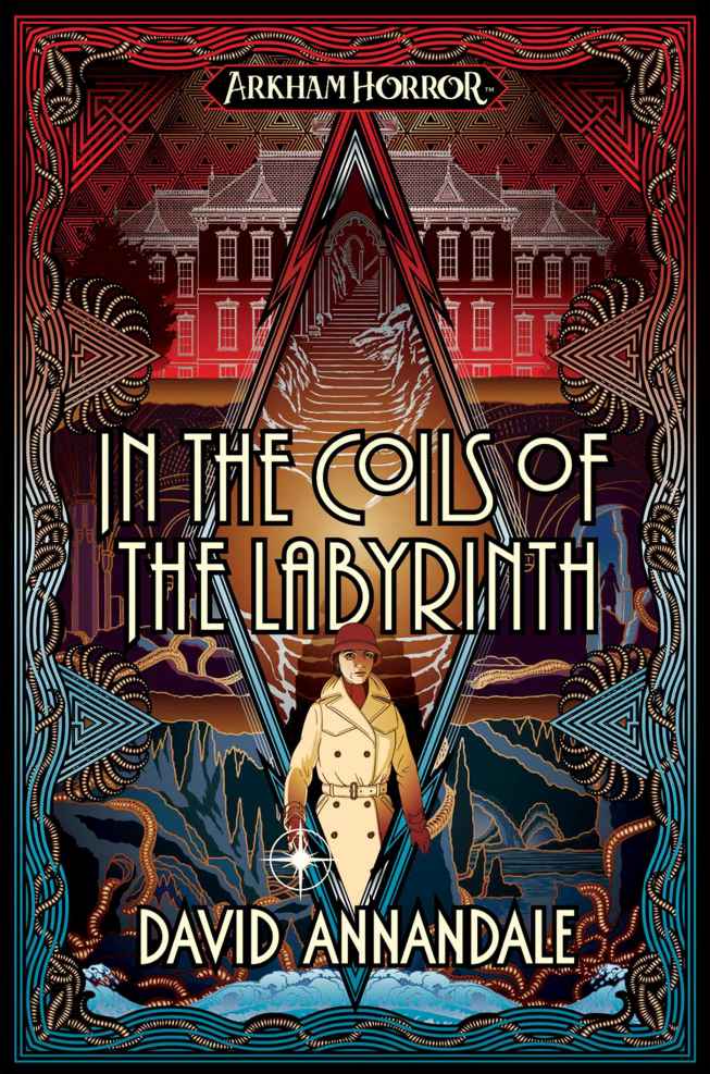 In The Coils Of The Labyrinth Arkham Horror Annandale David