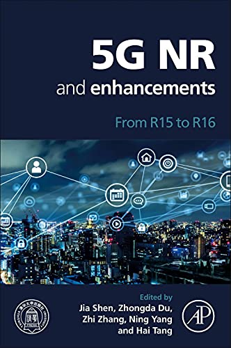 5g Nr And Enhancements From R15 To R16 Hai Tang Ning Yang Zhi Zhang