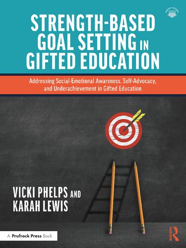 Strengthbased Goal Setting In Gifted Education Vicki Phelps