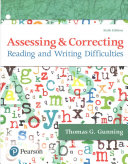 Assessing And Correcting Reading And Writing Difficulties 6th Edition Gunning