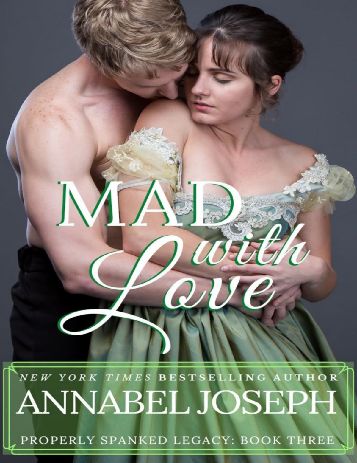 Mad With Love Annabel Joseph
