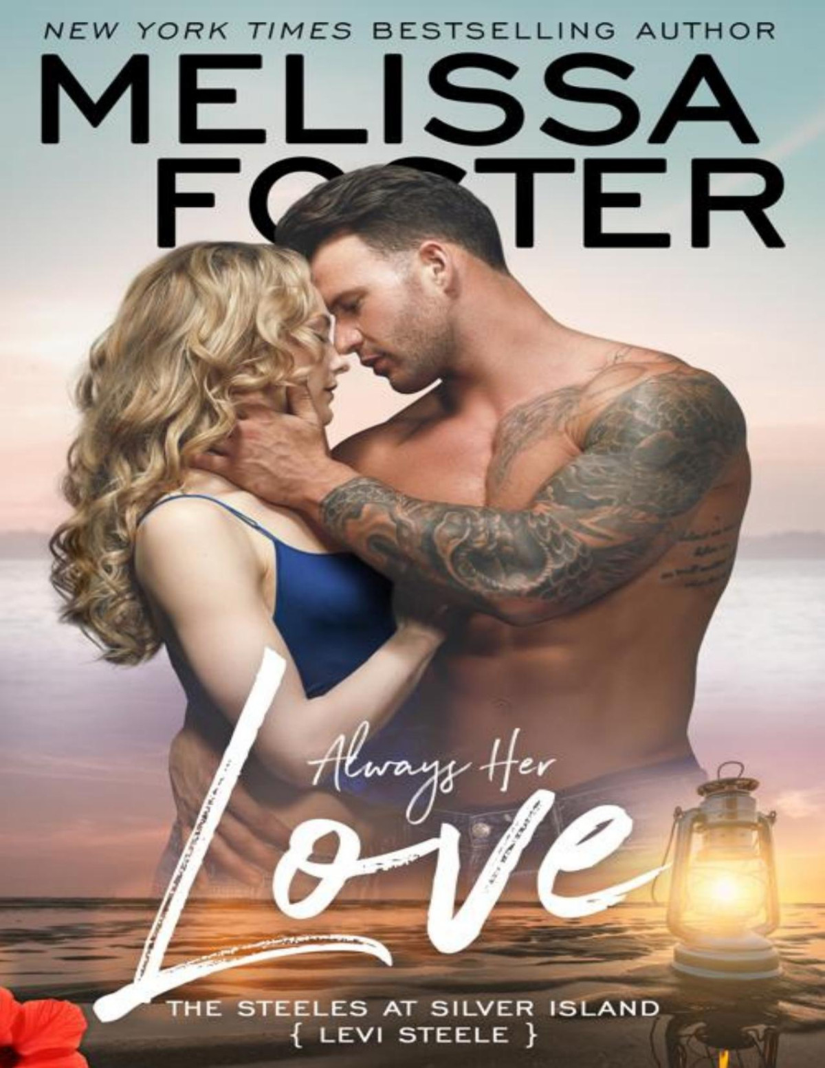 Always Her Love Levi Steele The Steeles At Silver Island Book 4 Melissa Foster