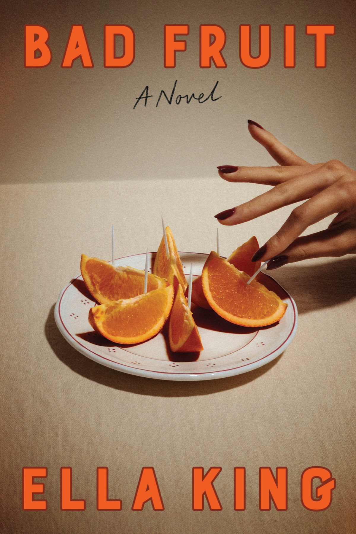 Bad Fruit Ella King