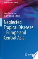 Neglected Tropical Diseases Europe And Central Asia Peter Steinmann