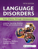 Language Disorders From Infancy Through Adolescence 5th Edition Rhea Paul