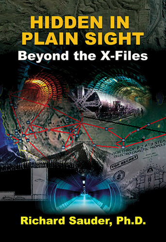 Hidden In Plain Sight Beyond The Xfiles Richard Sauder Phd
