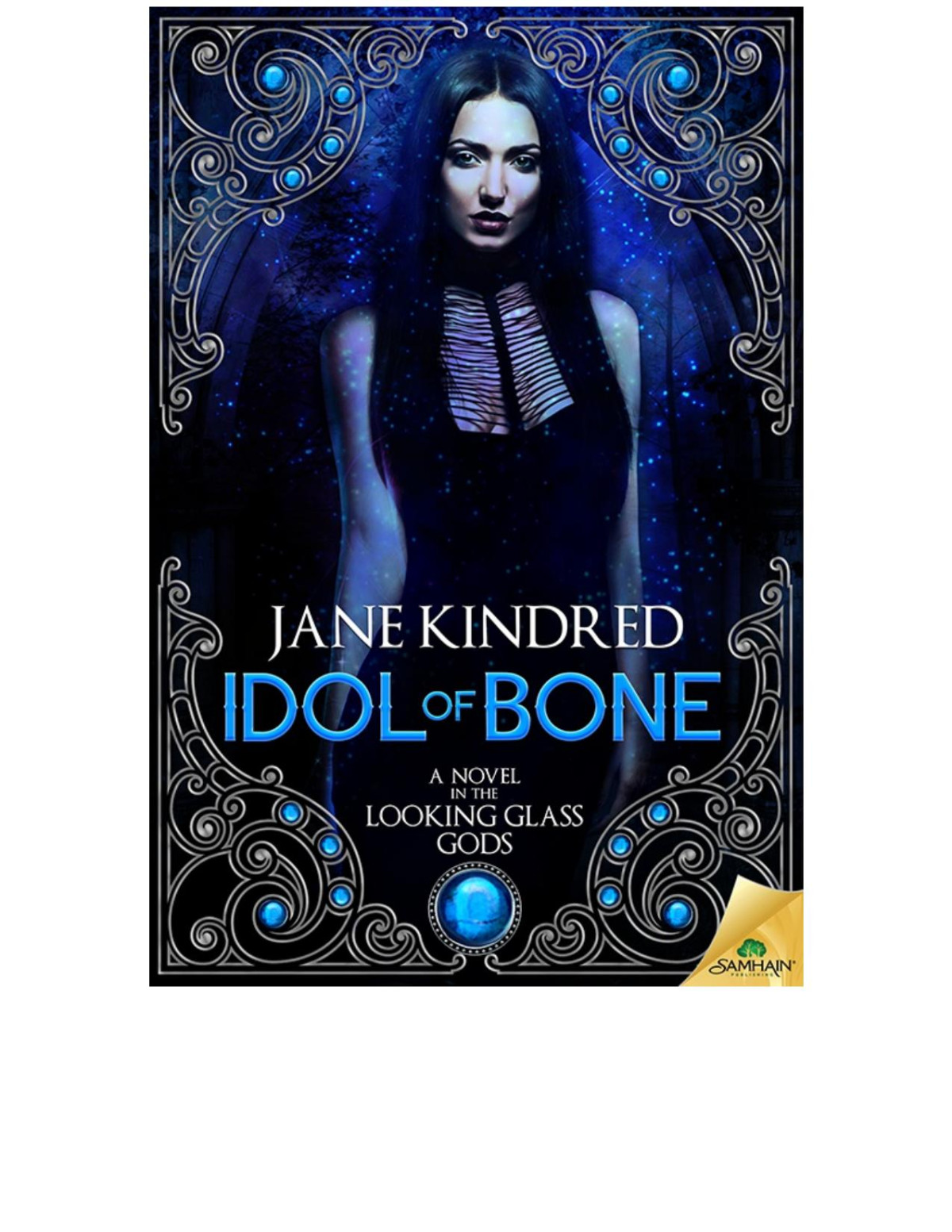 Idol Of Bone Jane Kindred