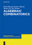 Algebraic Combinatorics Eiichi Bannai Etsuko Bannai Tatsuro Ito