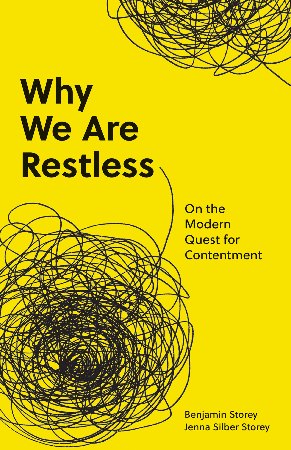 Why We Are Restless On The Modern Quest For Contentment Benjamin Storey