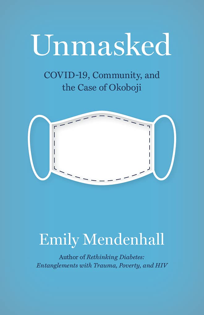 Unmasked Covid Community And The Case Of Okoboji Emily Mendenhall