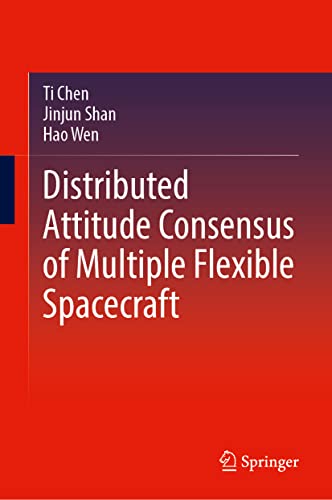 Distributed Attitude Consensus Of Multiple Flexible Spacecraft Ti Chen