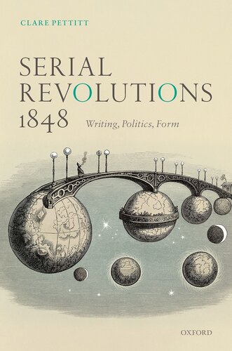 Serial Revolutions 1848 Clare Pettitt