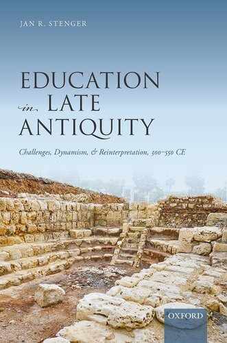 Education In Late Antiquity Jan R Stenger