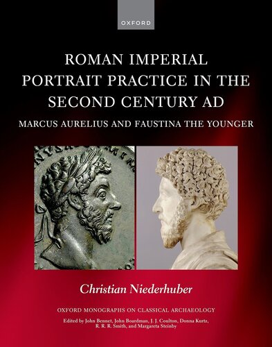 Roman Imperial Portrait Practice In The Second Century Ad Christian Niederhuber