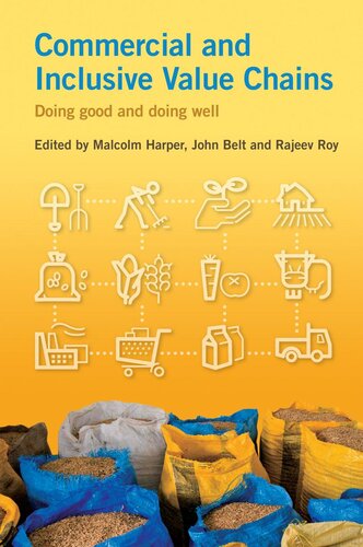 Commercial And Inclusive Value Chains Doing Good And Doing Well Malcolm Harper