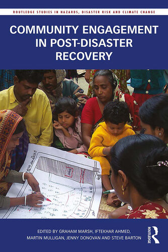 Community Engagement In Postdisaster Recovery Graham Marsh Iftekhar Ahmed