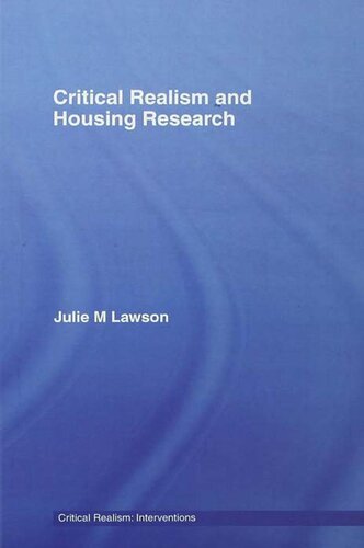 Critical Realism And Housing Research Julie Lawson