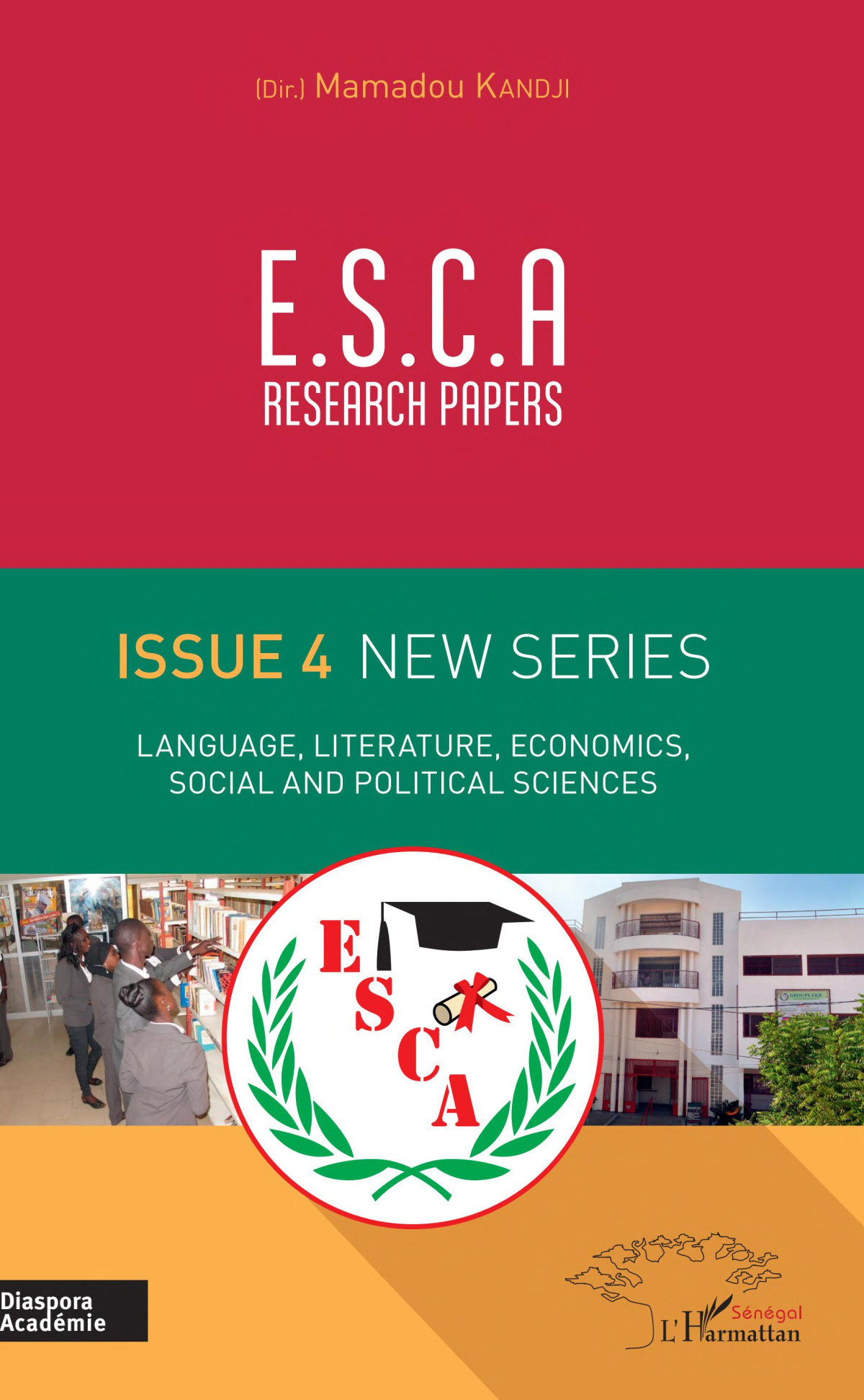 Esca Research Papers Issue 4 New Series Language Literature Economics Social And Political Sciences Mamadou Kandji