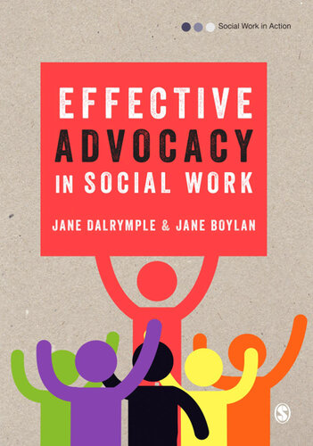 Effective Advocacy In Social Work Jane Dalrymple Jane Boylan