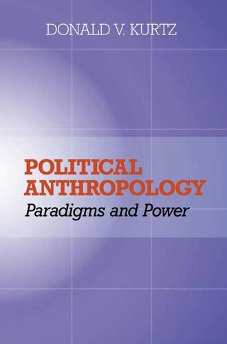 Political Anthropology Donald V Kurtz