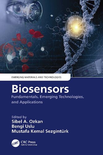 Biosensors Fundamentals Emerging Technologies And Applications Sibel A Ozkan