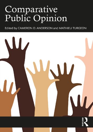 Comparative Public Opinion Cameron D Anderson Mathieu Turgeon